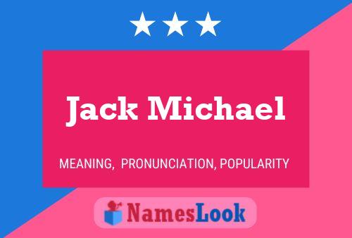 Jack Michael Namensposter