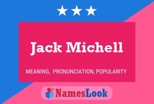 Jack Michell Namensposter