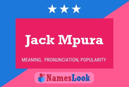 Jack Mpura Namensposter