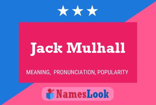 Jack Mulhall Namensposter