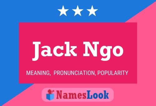 Jack Ngo Namensposter