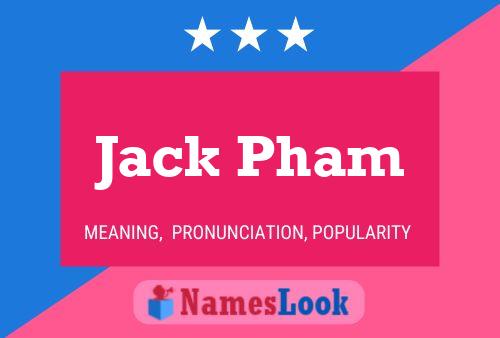 Jack Pham Namensposter