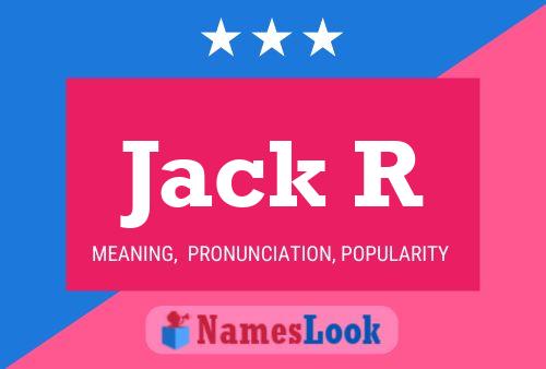 Jack R Namensposter