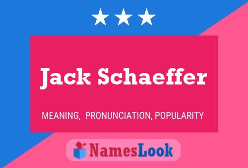 Jack Schaeffer Namensposter