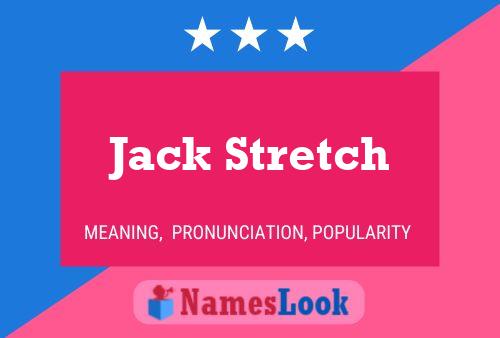 Jack Stretch Namensposter