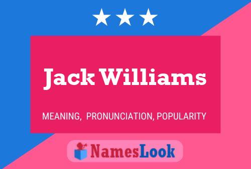 Jack Williams Namensposter