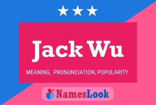 Jack Wu Namensposter