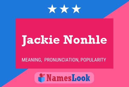 Jackie Nonhle Namensposter