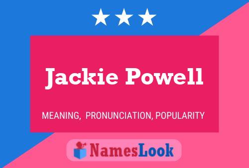 Jackie Powell Namensposter