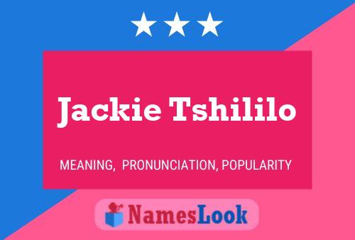 Jackie Tshililo Namensposter