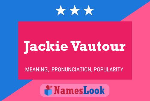 Jackie Vautour Namensposter