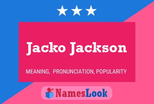 Jacko Jackson Namensposter