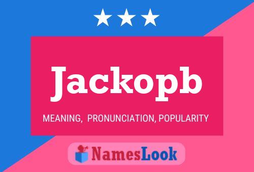 Jackopb Namensposter