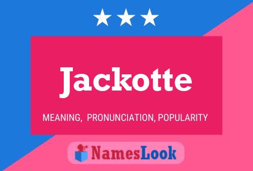 Jackotte Namensposter