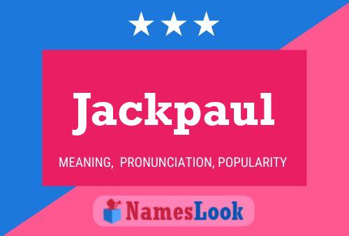 Jackpaul Namensposter