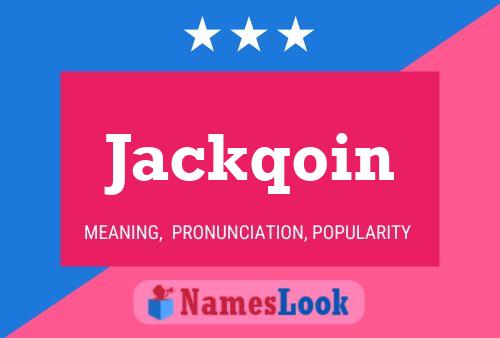 Jackqoin Namensposter