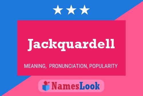 Jackquardell Namensposter