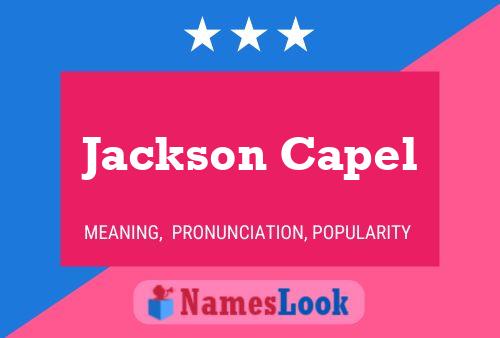 Jackson Capel Namensposter