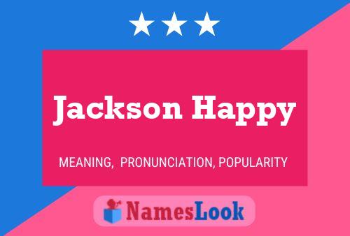 Jackson Happy Namensposter