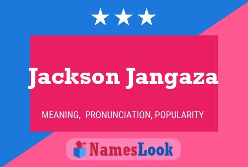 Jackson Jangaza Namensposter