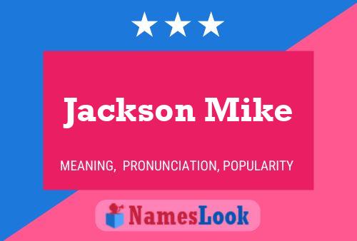 Jackson Mike Namensposter