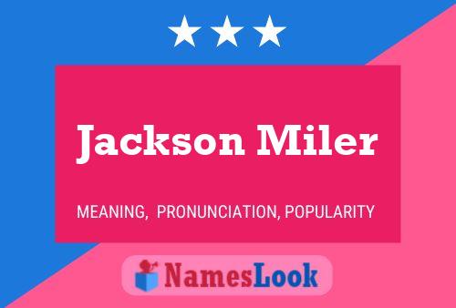 Jackson Miler Namensposter