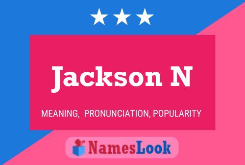 Jackson N Namensposter