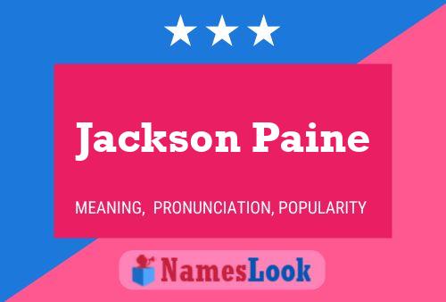 Jackson Paine Namensposter