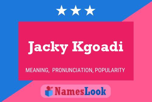 Jacky Kgoadi Namensposter