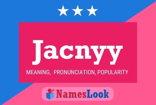 Jacnyy Namensposter