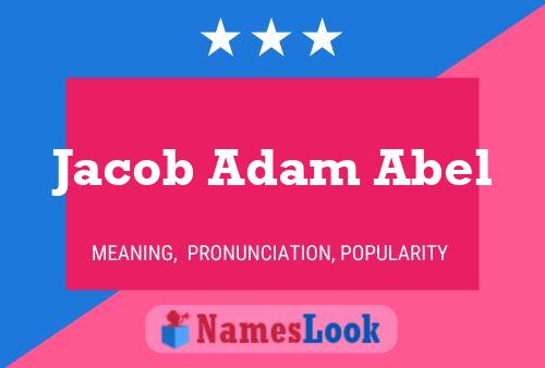 Jacob Adam Abel Namensposter