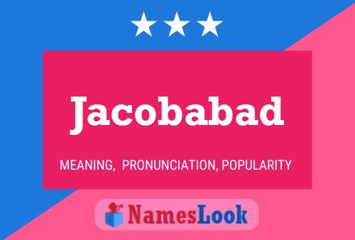 Jacobabad Namensposter