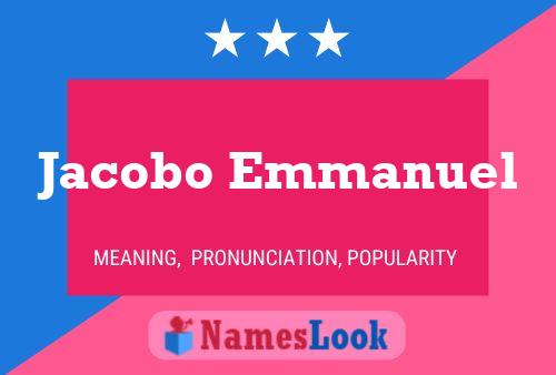 Jacobo Emmanuel Namensposter