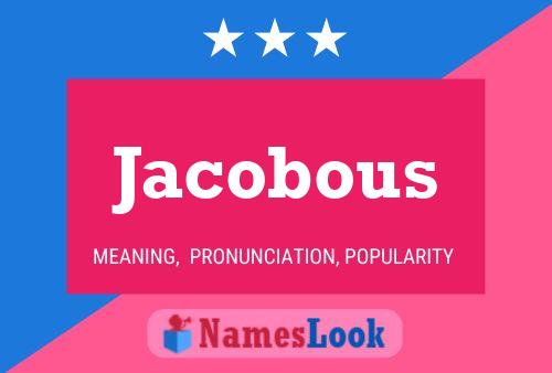 Jacobous Namensposter