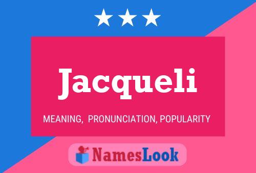 Jacqueli Namensposter