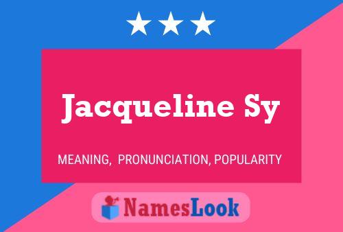 Jacqueline Sy Namensposter