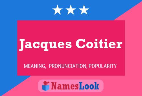 Jacques Coitier Namensposter