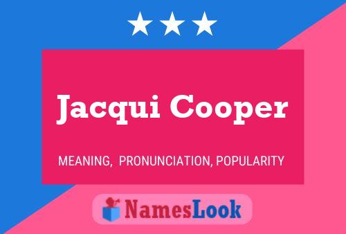 Jacqui Cooper Namensposter