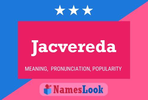 Jacvereda Namensposter