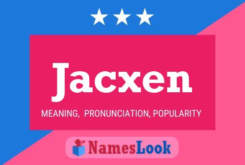 Jacxen Namensposter