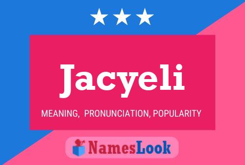 Jacyeli Namensposter