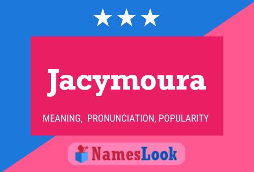 Jacymoura Namensposter