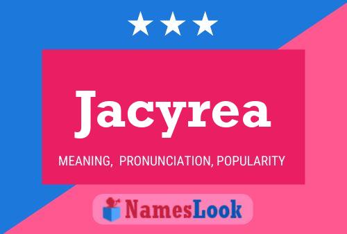 Jacyrea Namensposter