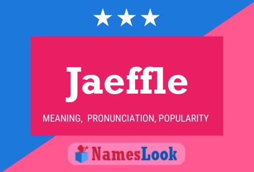 Jaeffle Namensposter