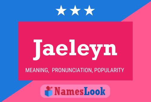 Jaeleyn Namensposter