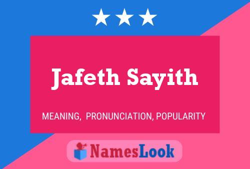 Jafeth Sayith Namensposter