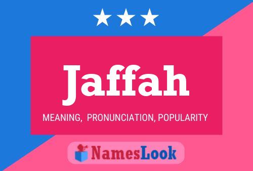 Jaffah Namensposter