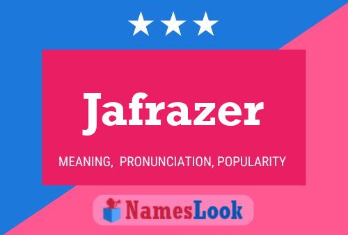 Jafrazer Namensposter