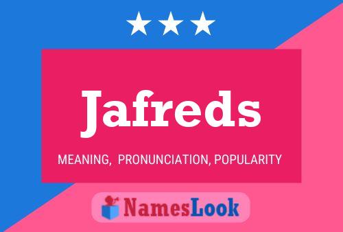 Jafreds Namensposter