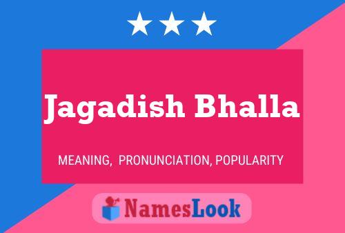 Jagadish Bhalla Namensposter